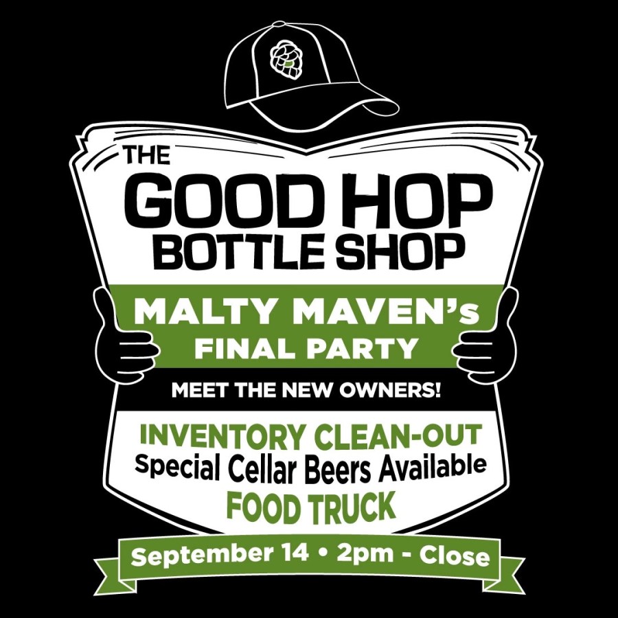 The Good Hop Bottle Shop Final party poster - party Sept 14 2pm-close